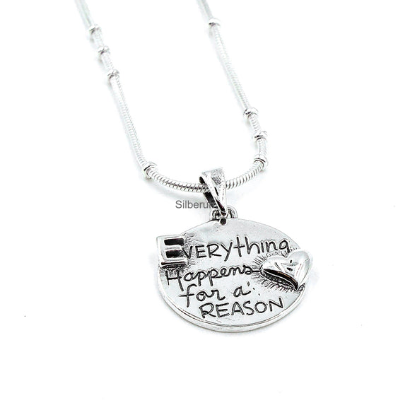 Everything Happens for a Reason Silver Pendant