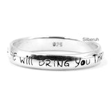 If God Brings You To It, He Will Bring You Through It Silver Ring